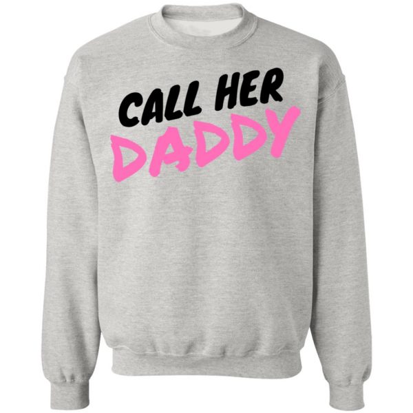 Call her daddy hoodie