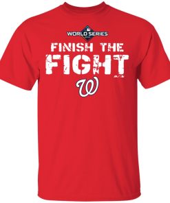 Finish The Fight Washington Nationals World Series Sweatshirt