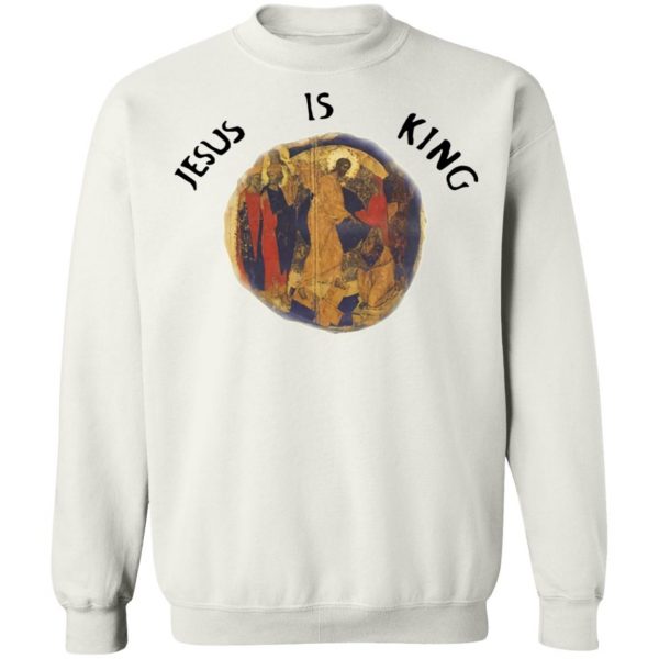 Kanye West Jesus Is King Merch Sweatshirt