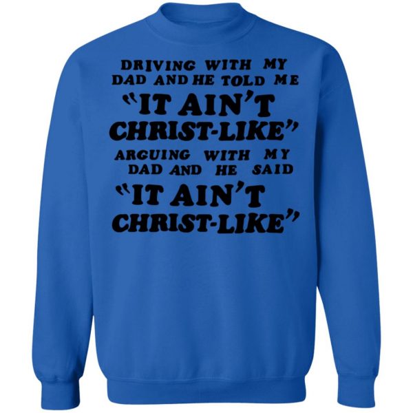 Kanye West It Ain’t Christ-Like Sweatshirt