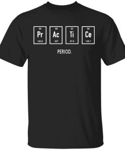 Twosetviolin Merch Practice Period Shirt