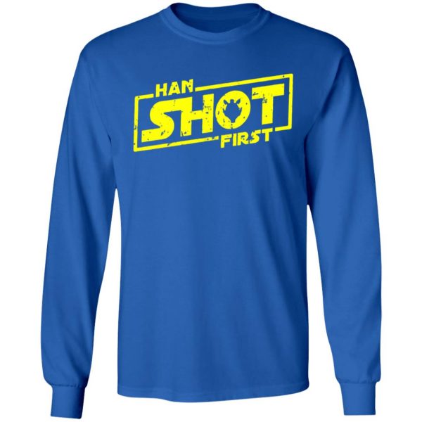 Han shot first shirt