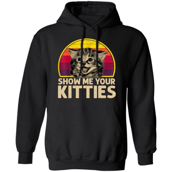 Show Me Your Kitties Cat lover Retro T-Shirt