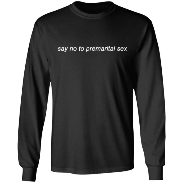 Mmg Merch Say No To Premarital Sex T-Shirt