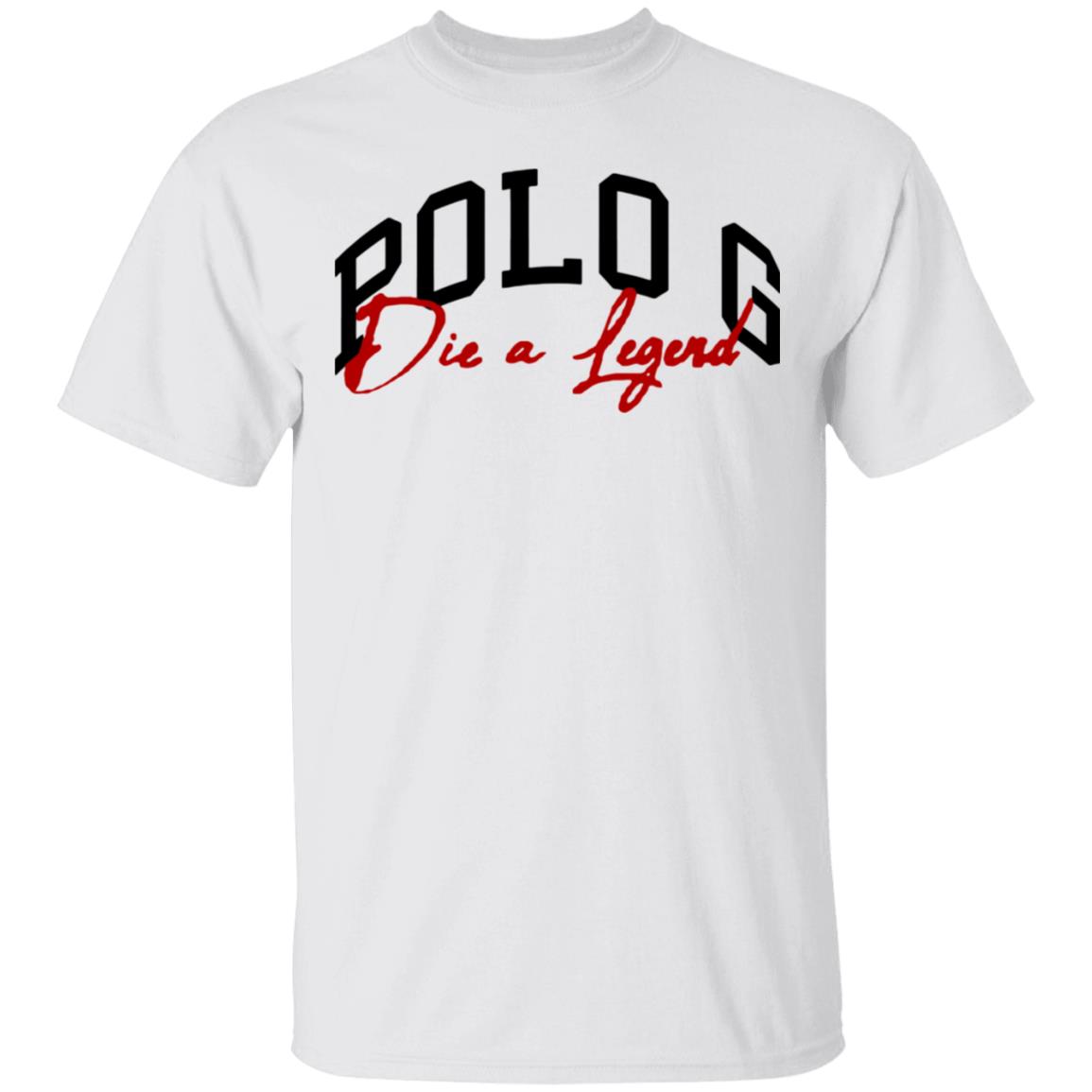 Polo G Merch Die A Legend Shirt - Tipatee