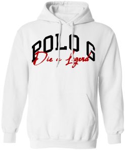 Polo G Merch Die A Legend Hoodie