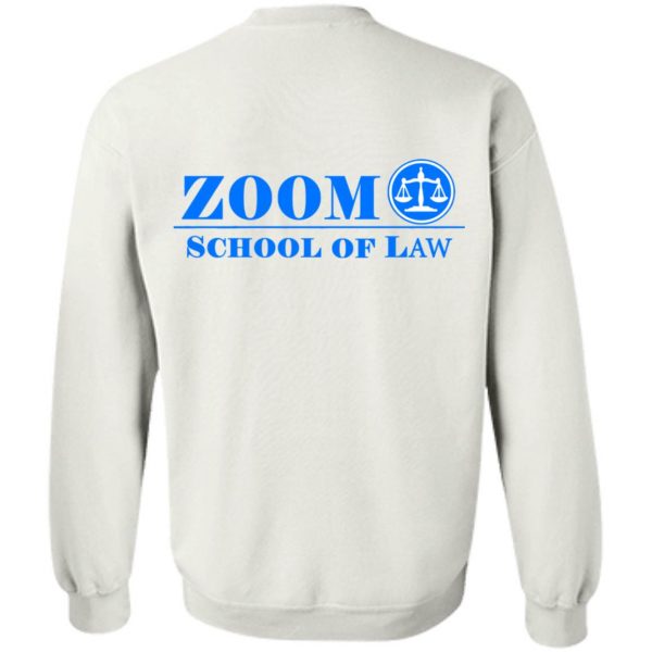 Zoom University Merch Zoom School of Law Spirit Shirt