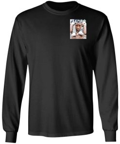 FADER YoungBoy Ain’t No Excuses long sleeve