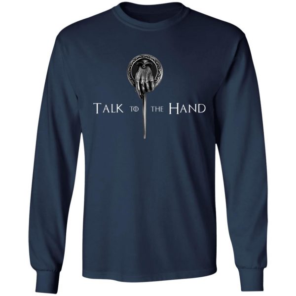 Eddy Burback Merch Talk to the hand Game Thrones shirt