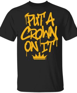 Rittz Merch Put A Crown On It Grafitti Shirt