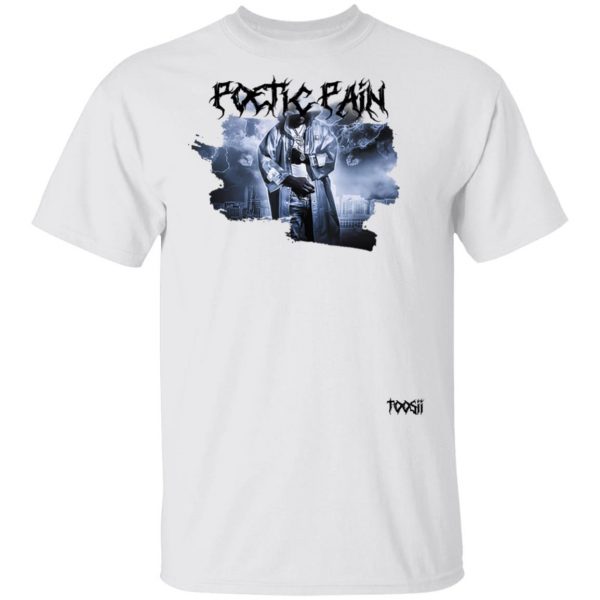 Toosii Merch Poetic Pain Album Art White T-Shirt