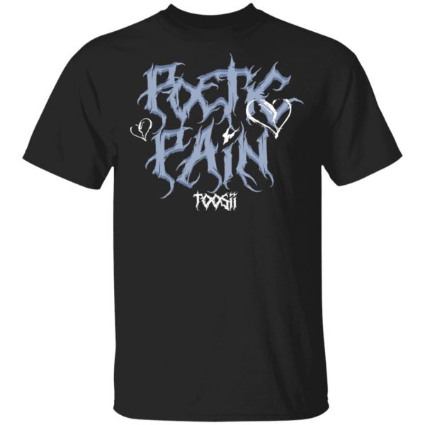 Toosii Merch Poetic Pain T-Shirt