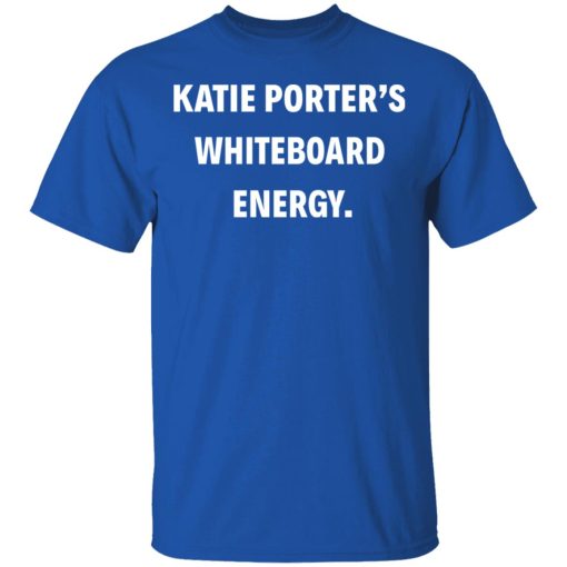 Crooked Merch Katie Porter’s Whiteboard Energy Sweatshirt