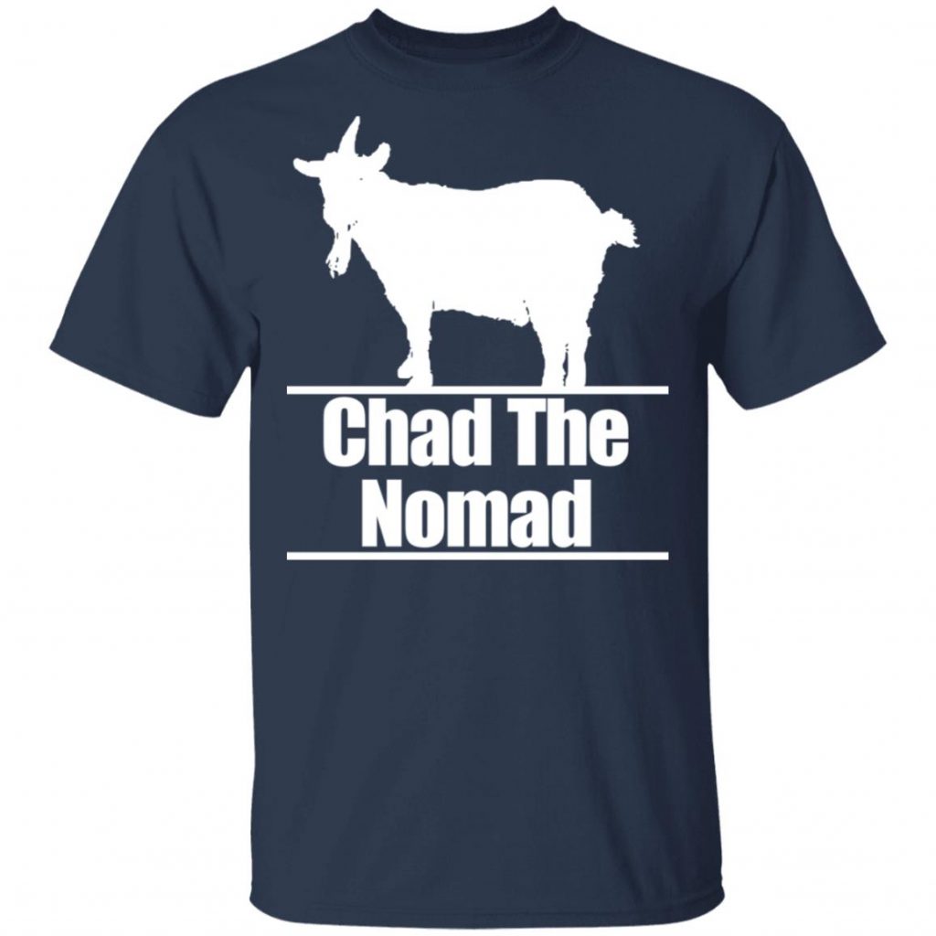 Kendall Gray Merch Chad The Nomad T-Shirt - Tipatee