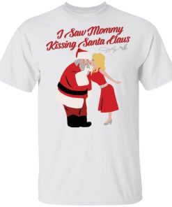 Dolly Parton Merch I Saw Mommy Kissing Santa Claus White Thermal