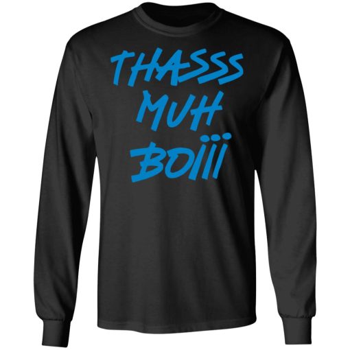 Logan Paul Merch Thasss Muh Boiii Shirt