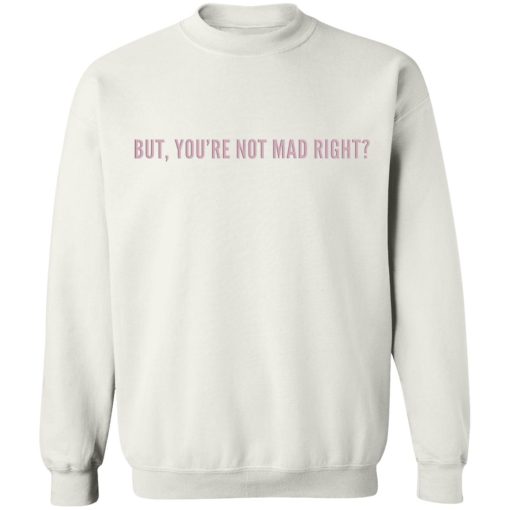 Evettexo Merch But You’re Not Mad Right Pink