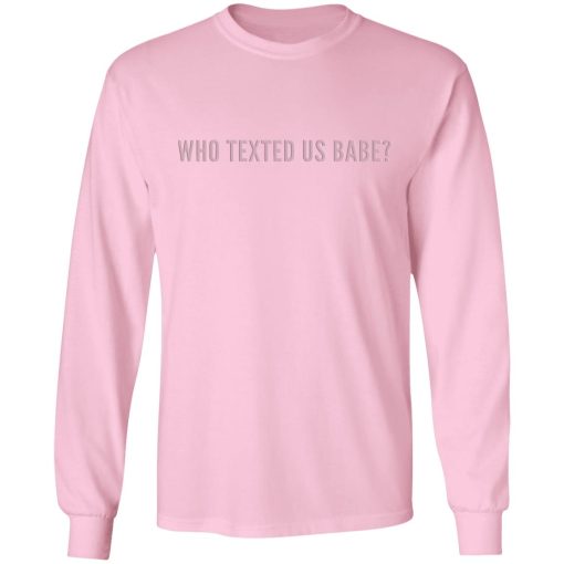 Evettexo Merch Who Text Us Babe Pink