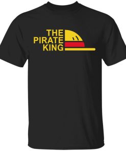 One Piece Shirt Straw Hat The Prirate King Shirt