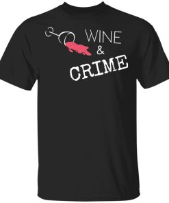 Wine And Crime Merch Crewneck T-Shirt Black
