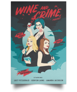 Wine And Crime Merch W&C Gals Poster