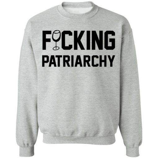 Wine And Crime Merch Fucking Patriarchy Tee
